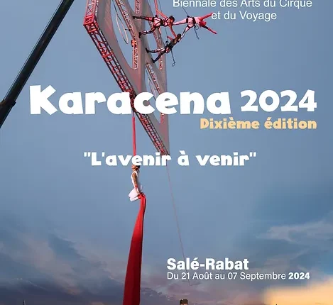 La 10ème édition de la Biennale Karacena investit Rabat et Salé du 21 août au 7 septembre 2024. Découvrez un programme riche en spectacles de cirque, d'arts de la rue et d'installations artistiques. Une sortie idéale en famille ou entre amis pour découvrir de nouvelles formes d'expression artistique.